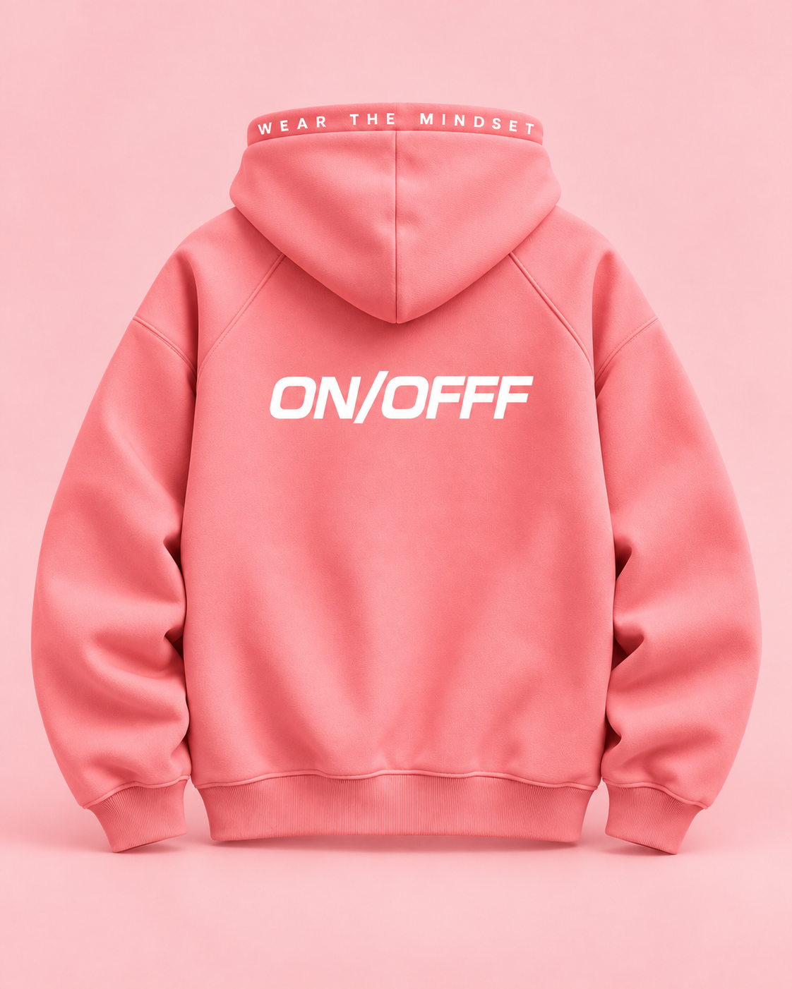ON/OFFF — WEAR THE MINDSET.
