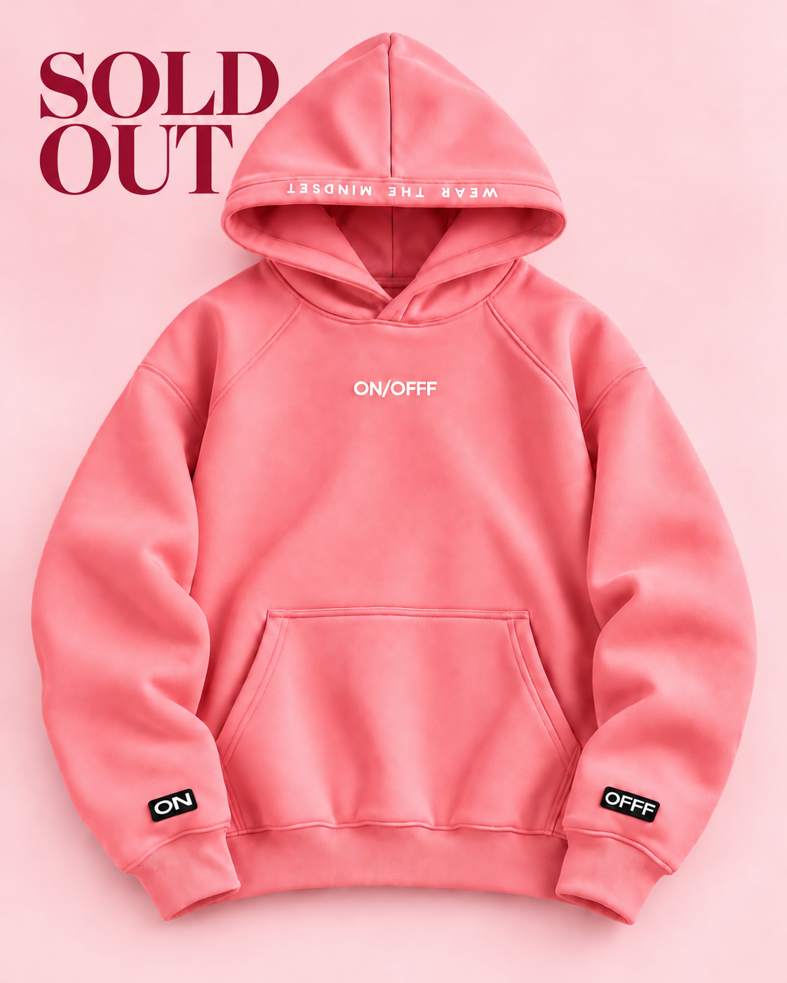 ON/OFFF — WEAR THE MINDSET.